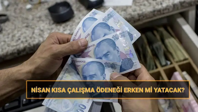 Kısa Çalışma Ödeneği Bayram Öncesi Erken Yatacak Mı? Cevabı Burada!