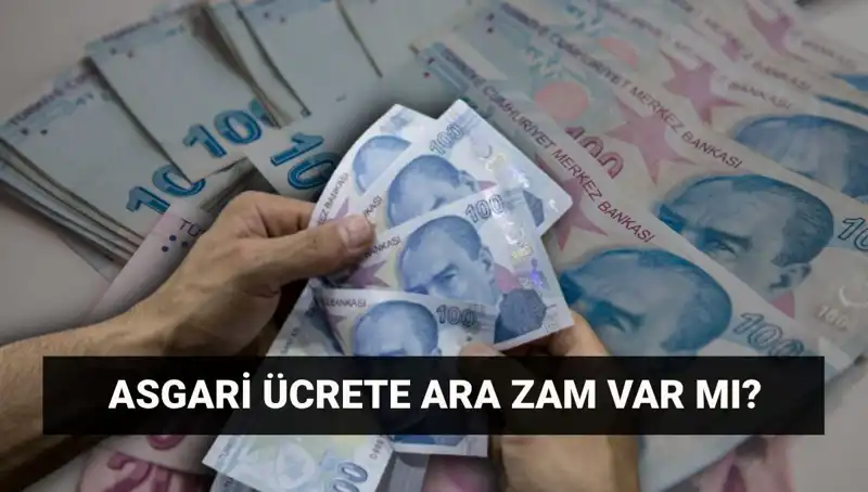 Temmuz Ayında Asgari Ücrette Ara Zam Olacak mı?