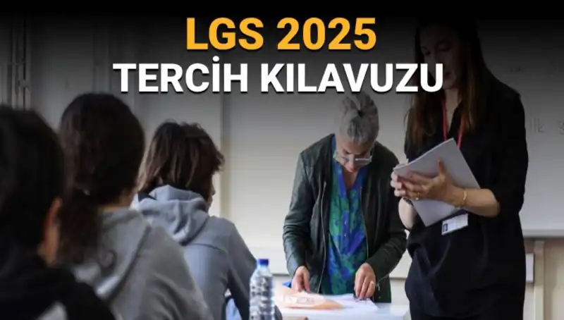 LGS 2025 Tercih Kılavuzu Yayınlandı: Beklenen Tarihler Açıklandı!