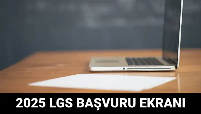 2025 LGS Başvuruları Başladı: e-Okul Üzerinden Kolay Kayıt!