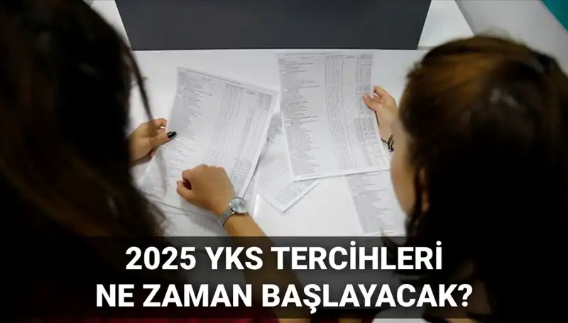 2025 YKS Tercih Tarihleri Belli Oldu: ÖSYM'den Kılavuz Açıklaması